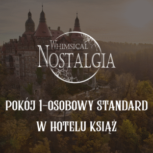 POKÓJ 1-OSOBOWY STANDARD W ZAMKU KSIĄŻ - STANDARD SINGLE ROOM AT KSIĄŻ CASTLE
