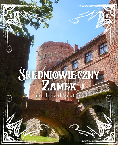Poster advertising a medieval castle: brick keep, stone bridge, blue sky, with decorative white frame; Polish title 'Średniowieczny Zamek' and subtitle 'medieval castle'