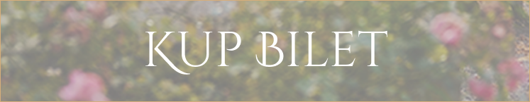 KUP BILET — banner prompting to buy tickets with white text over a blurred floral background